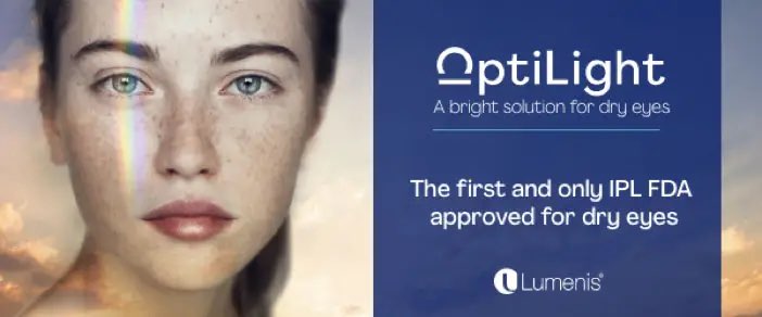 Image reads: OptilLight. A bright solution for dry eyes. The first and only IPL FDA approved for dry eyes. Bottom of image: Lumenis Logo